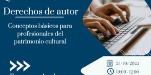 Conceptos básicos de derechos de autor para profesionales del patrimonio cultural