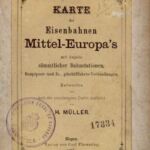 Karte der Eisenbahnen Mittel-Europa`s : mit Angabe sämmtlicher Bahnstationen, Hautpost- und Dampfschifffahrts-Verbindungen